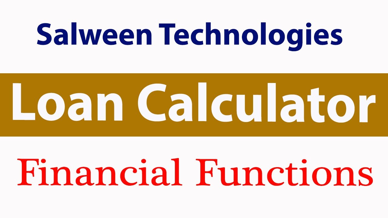 Loan Calculator in Excel || Salween Tech