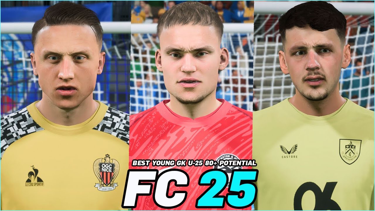 FC 25 | BEST YOUNG GK U-25 80+ POTENTIAL WITH REAL FACES