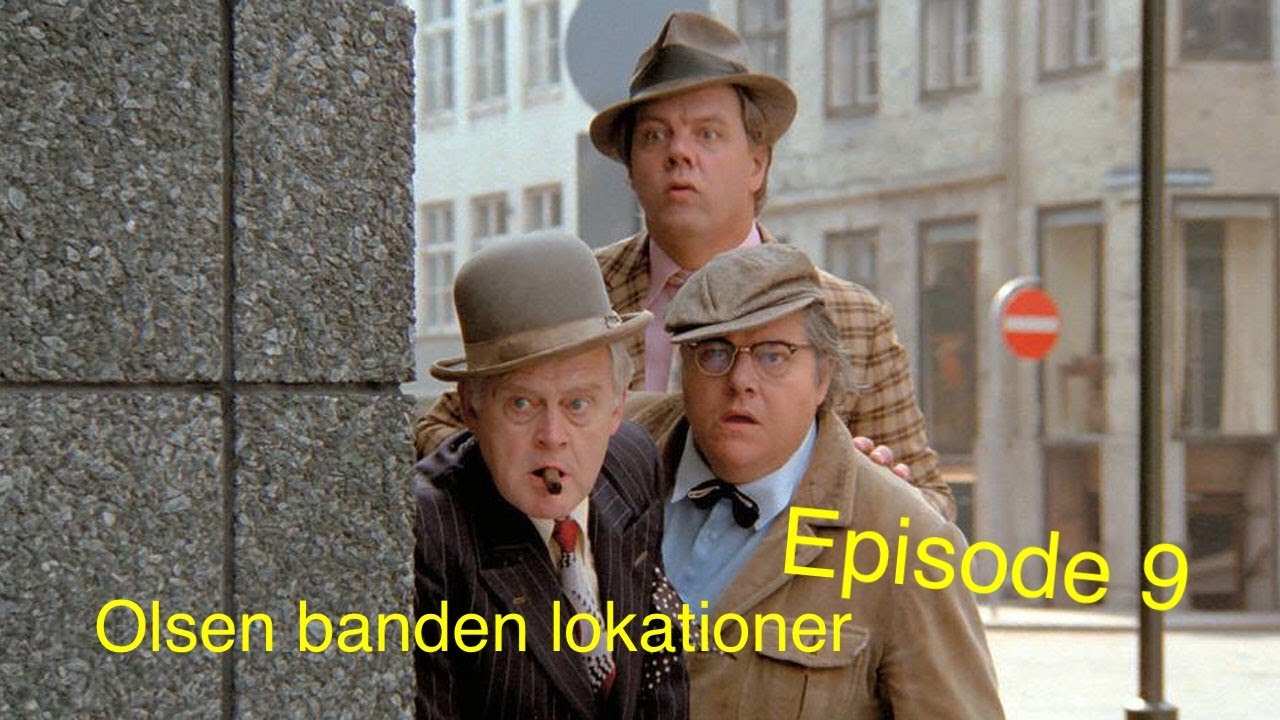 Filmlokationer - I Olsen Bandens Fodspor Episode 9 - Die Olsenbande