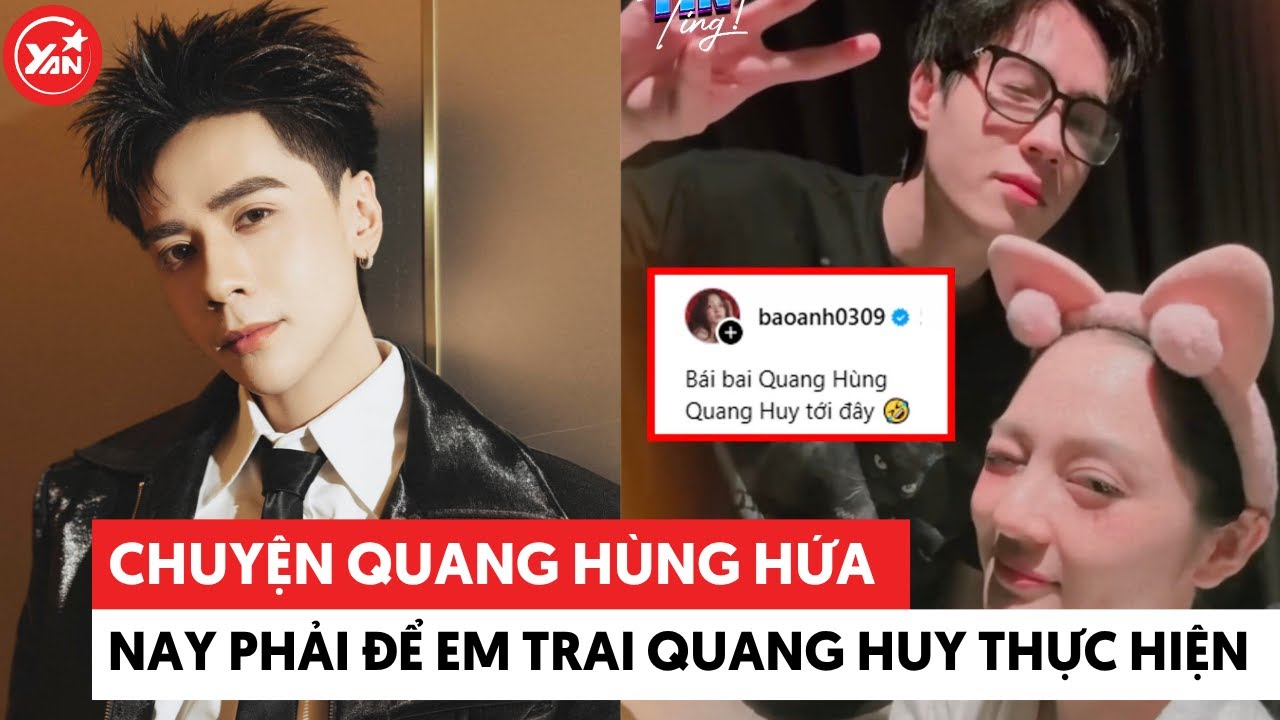 Chuyện Quang Hùng MasterD hứa nay phải để em trai Quang Huy thực hiện giùm #quanghungmasterd
