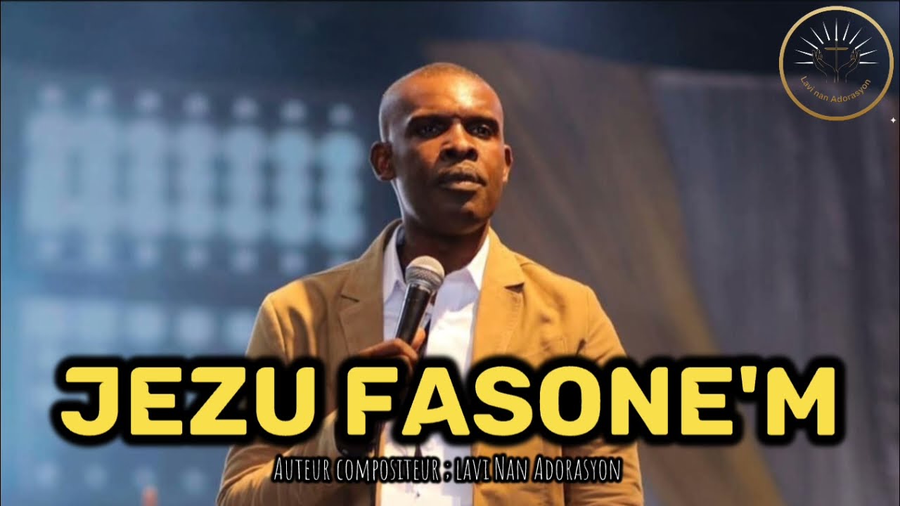 Jezi Fasone’m — Afrobeat Worship | Mizik Kretyen Kreyòl 2025