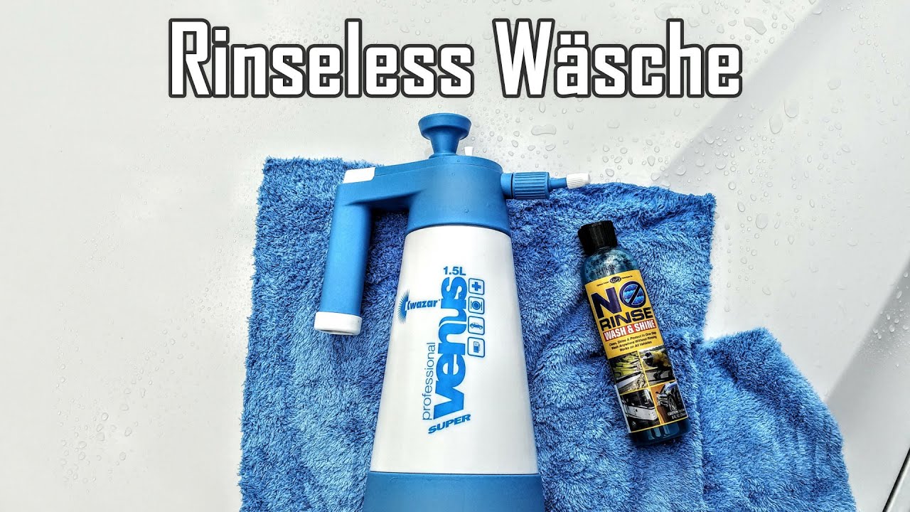 Rinseless Wäsche mit Optimum No Rinse || Auto legal ohne fließendes Wasser waschen
