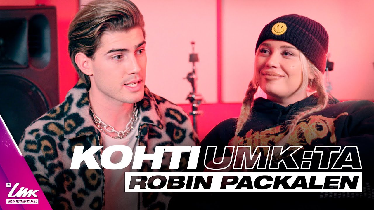 KOHTI UMK:TA: Robin Packalen, mitä sanoisit 13-vuotiaalle itsellesi? // UMK23