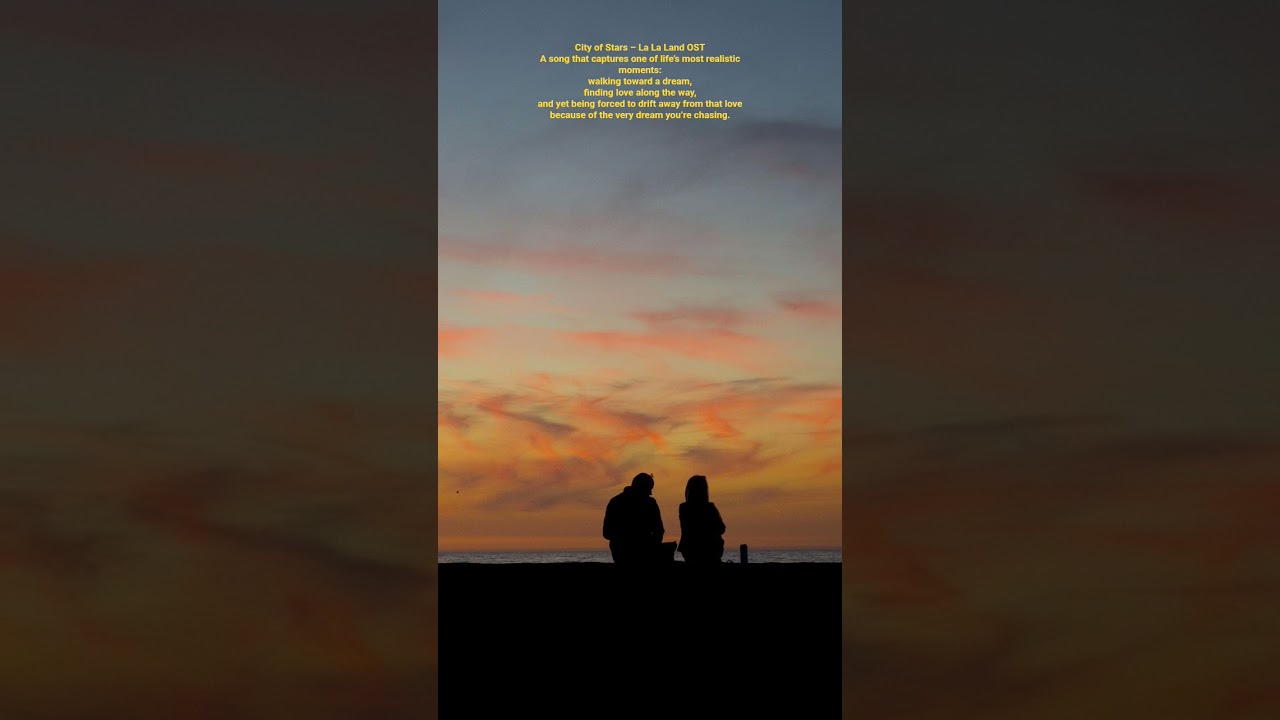 City of Stars – La La Land OST.    