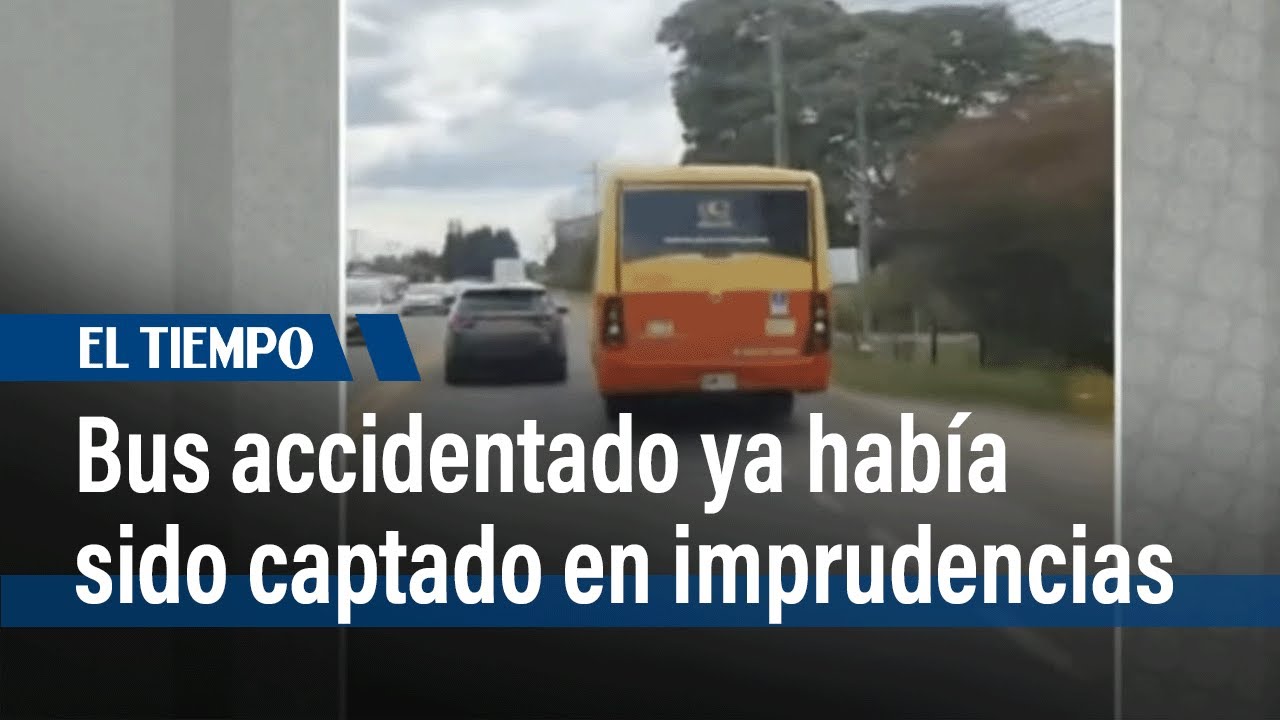 Bus de Flota Chía accidentado este martes ya había protagonizado imprudencias de tránsito| El Tiempo