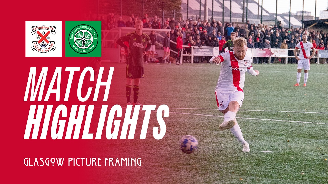 HIGHLIGHTS: Clydebank 4-0 Celtic B