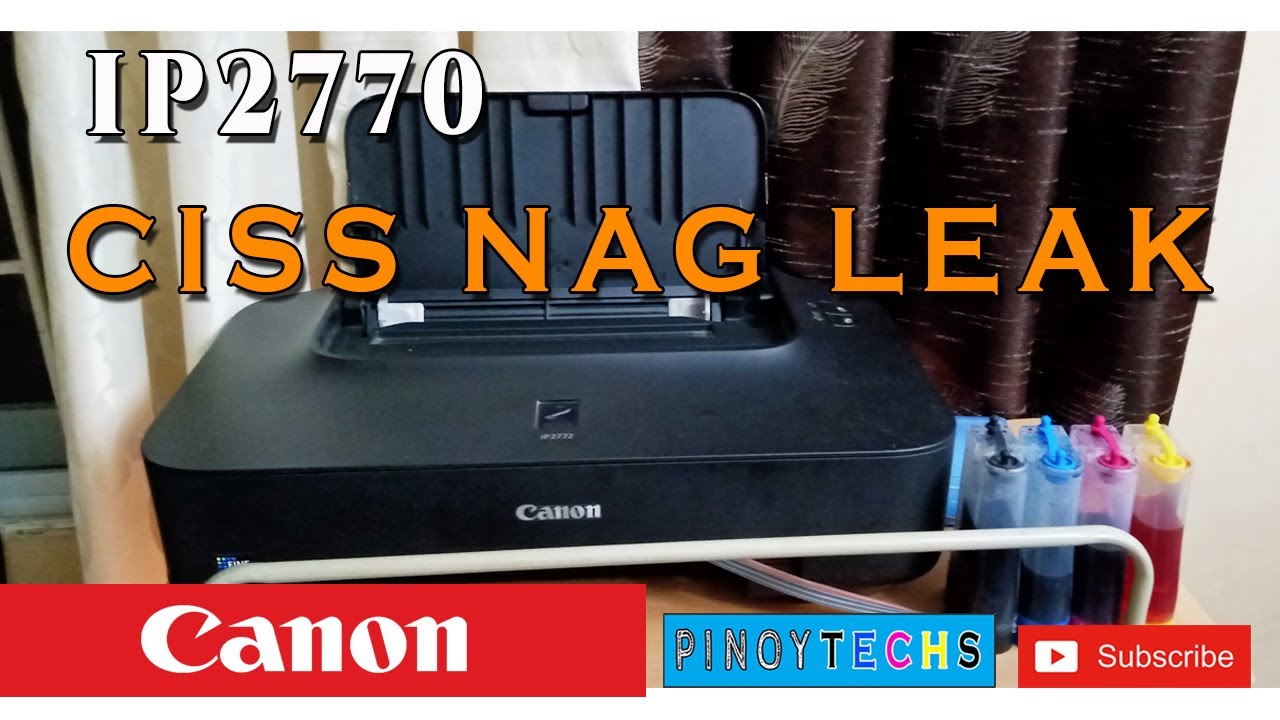 FIXED! | Nag LEAK na CISS Converted Printer | CANON IP2770
