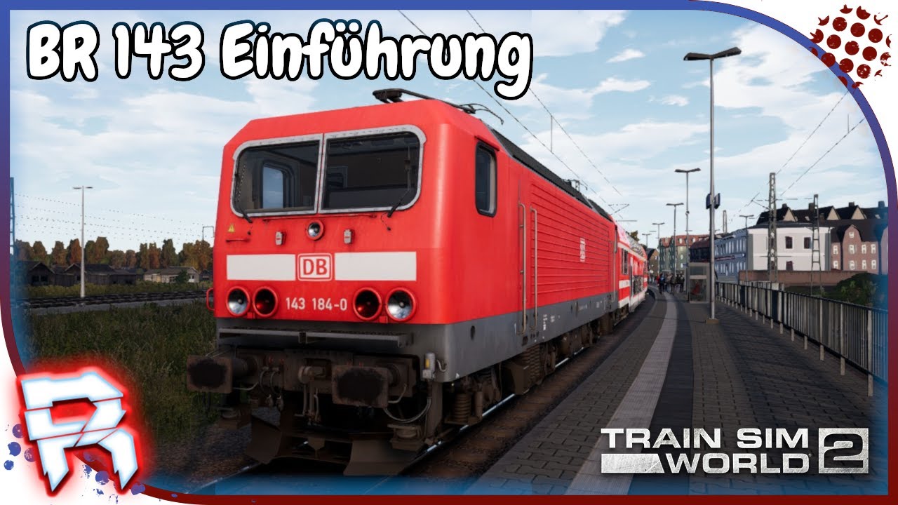 🚂BR 143 Einführung🚂Train Sim World 2 [TSW2] #258 Rush Hour - Nahverkehr Dresden