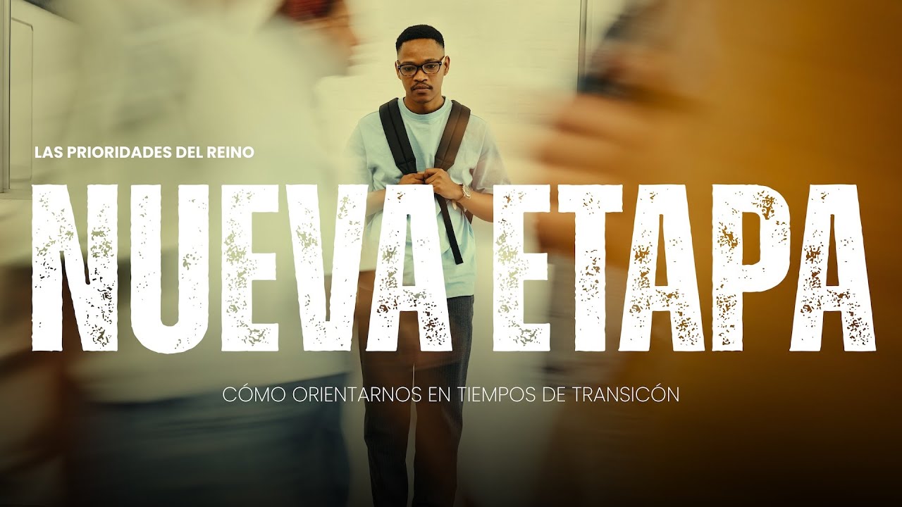 ORIENTACIÓN EN TIEMPO DE TRANSICIÓN, Las prioridades del reino de Dios