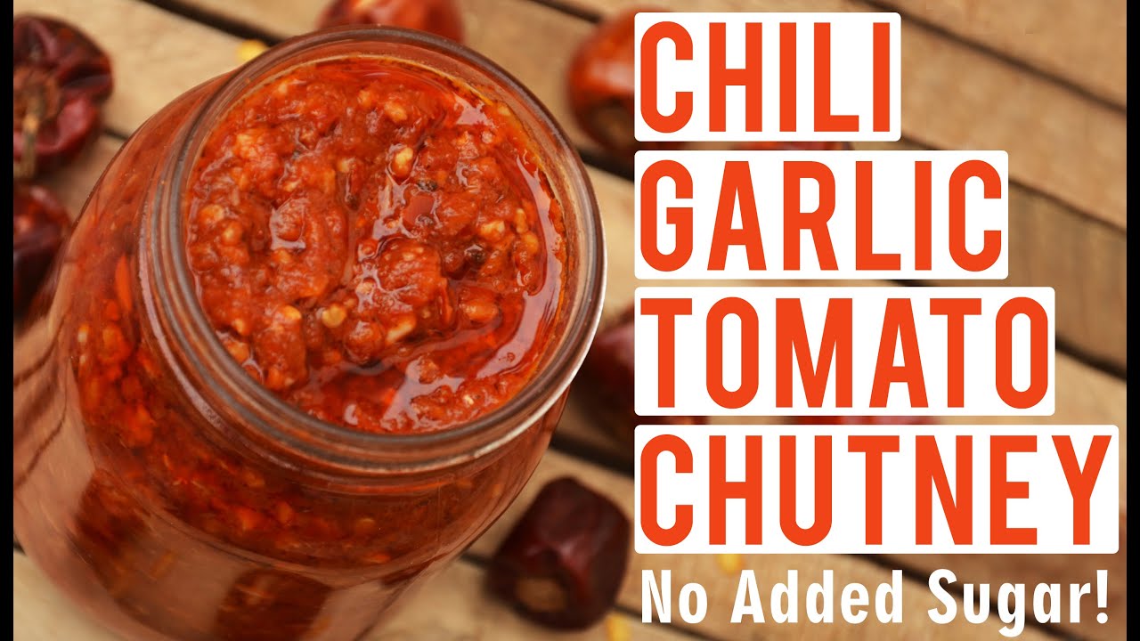 Chili Garlic Tomato Chutney Recipe