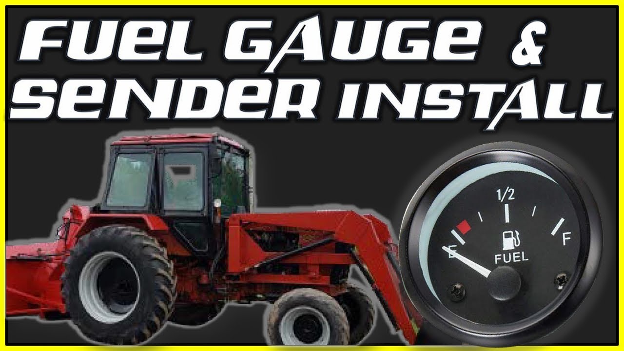 Tractor Fuel Sender and Fuel Gauge Install