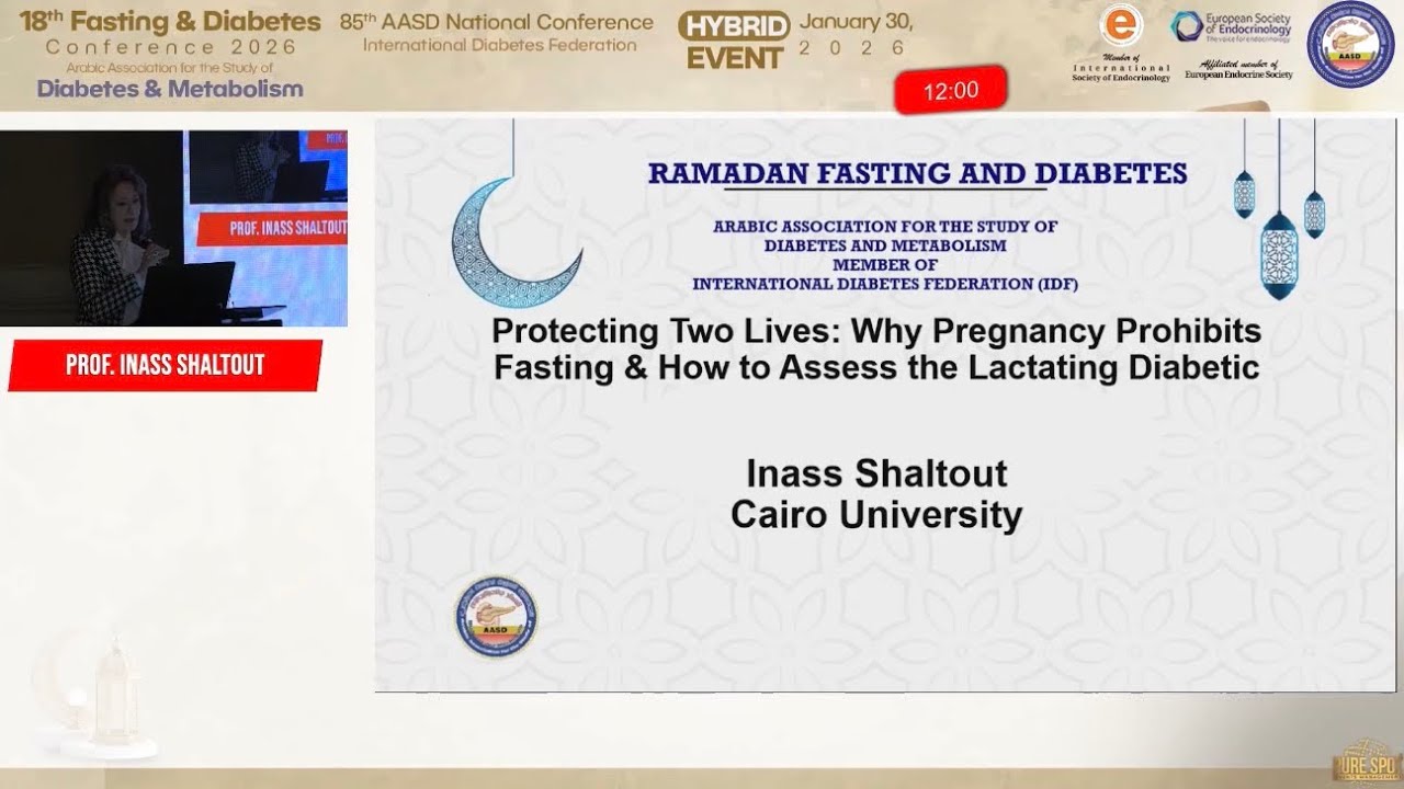Protecting Two Lives: Why Pregnancy and lactation in Ramadan / Prof Inass Shaltout