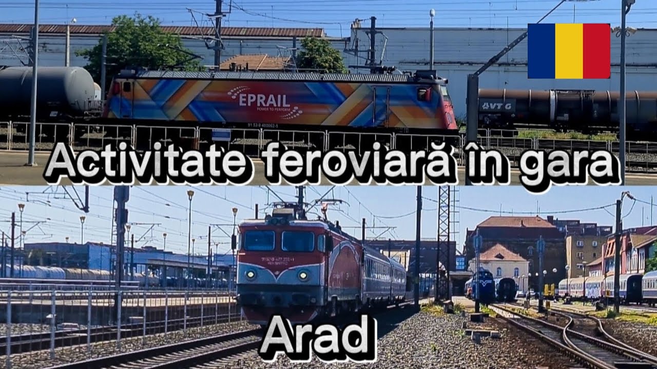 Activitate feroviară în gara Arad-trenuri de călători&trenuri de marfă (26.06.2023)