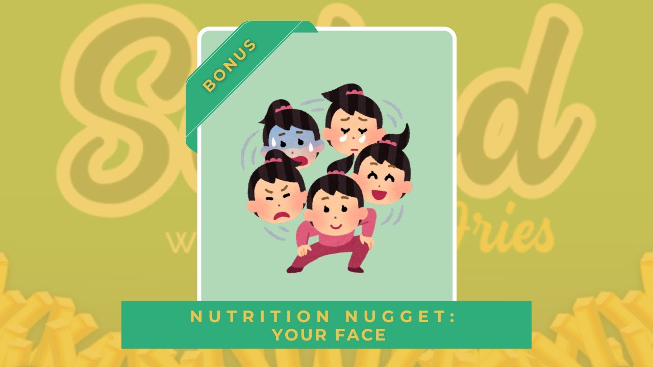 Nutrition Nugget: Your Face