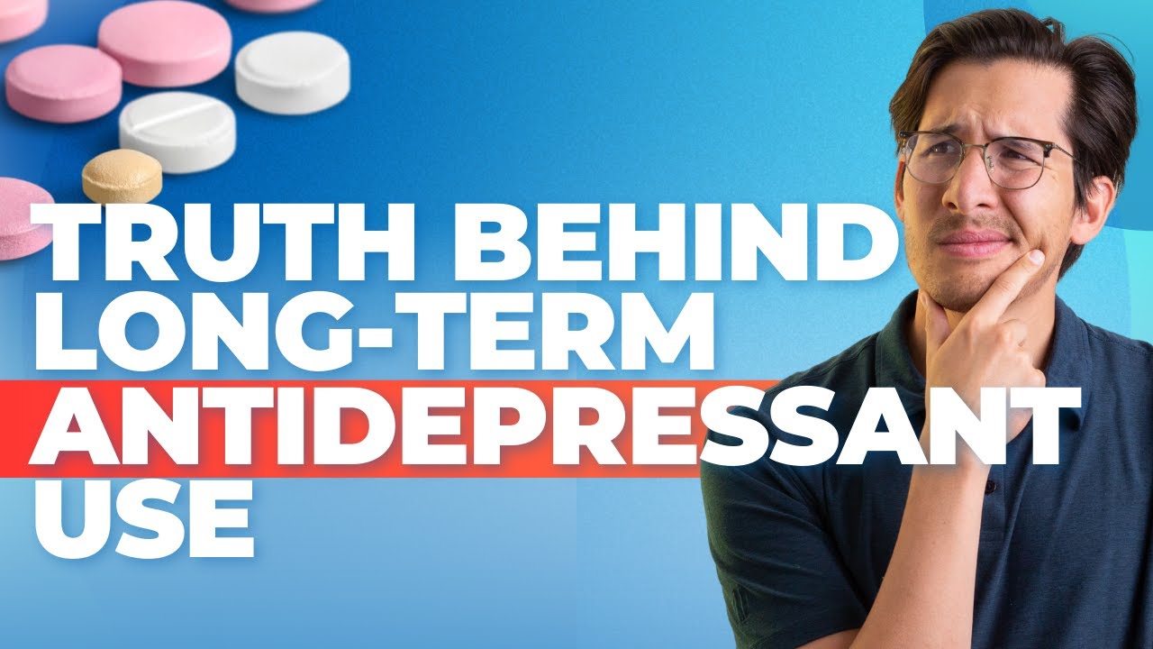 5 Reasons To Avoid Taking Antidepressant Long Term
