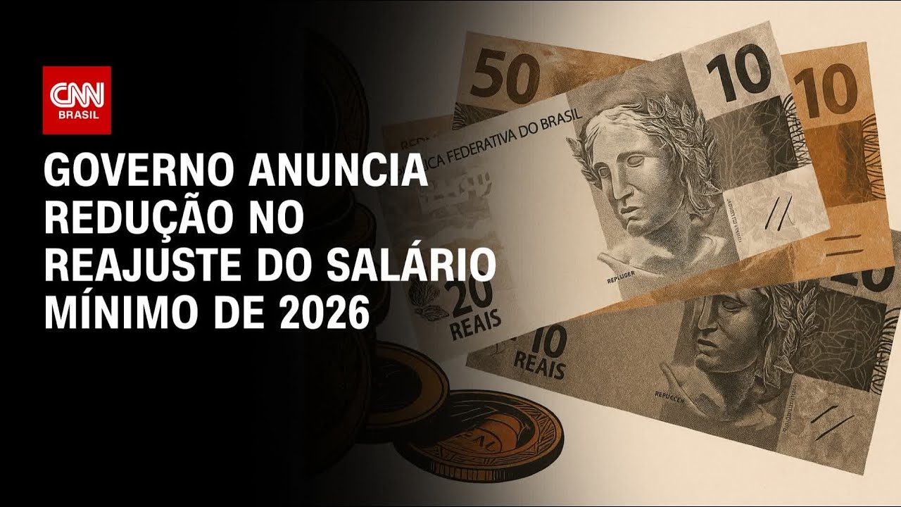 Sal&aacute;rio M&iacute;nimo 2026: Governo anuncia redu&ccedil;&atilde;o | AGORA CNN