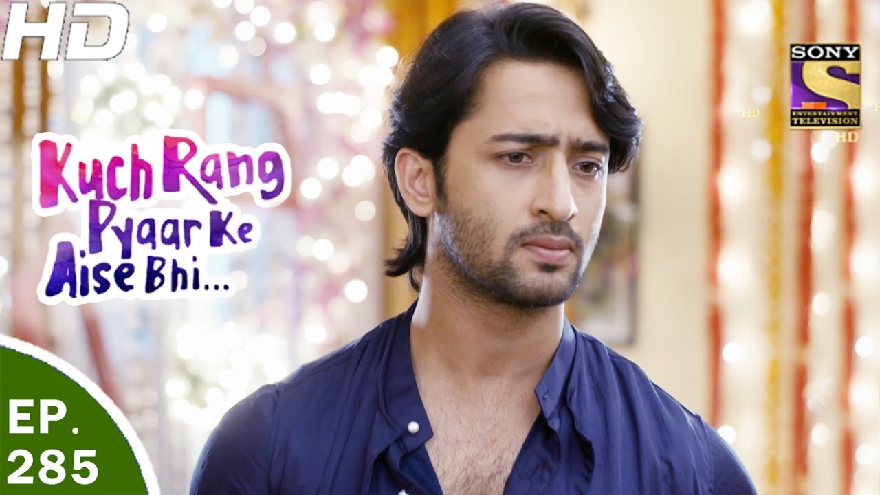 Kuch Rang Pyar Ke Aise Bhi - कुछ रंग प्यार के ऐसे भी - Ep 285 - 3rd Apr, 2017