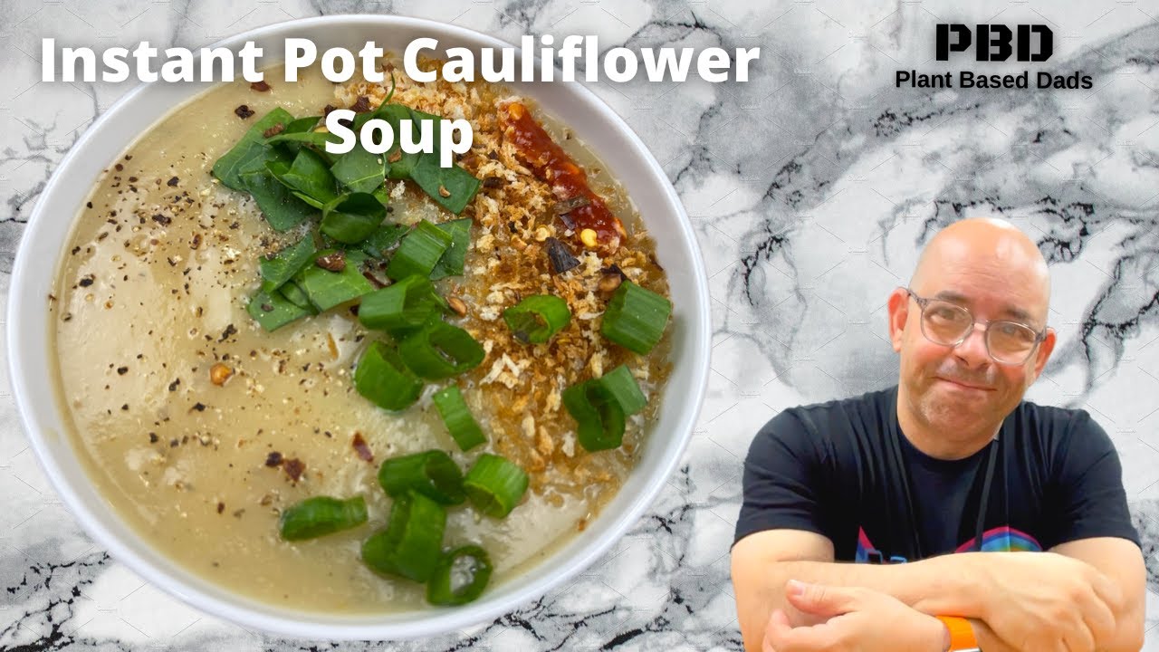 Easy Instant Pot Cauliflower Soup Recipe - Mary's Mini, Starch Solution and MWL Compliant