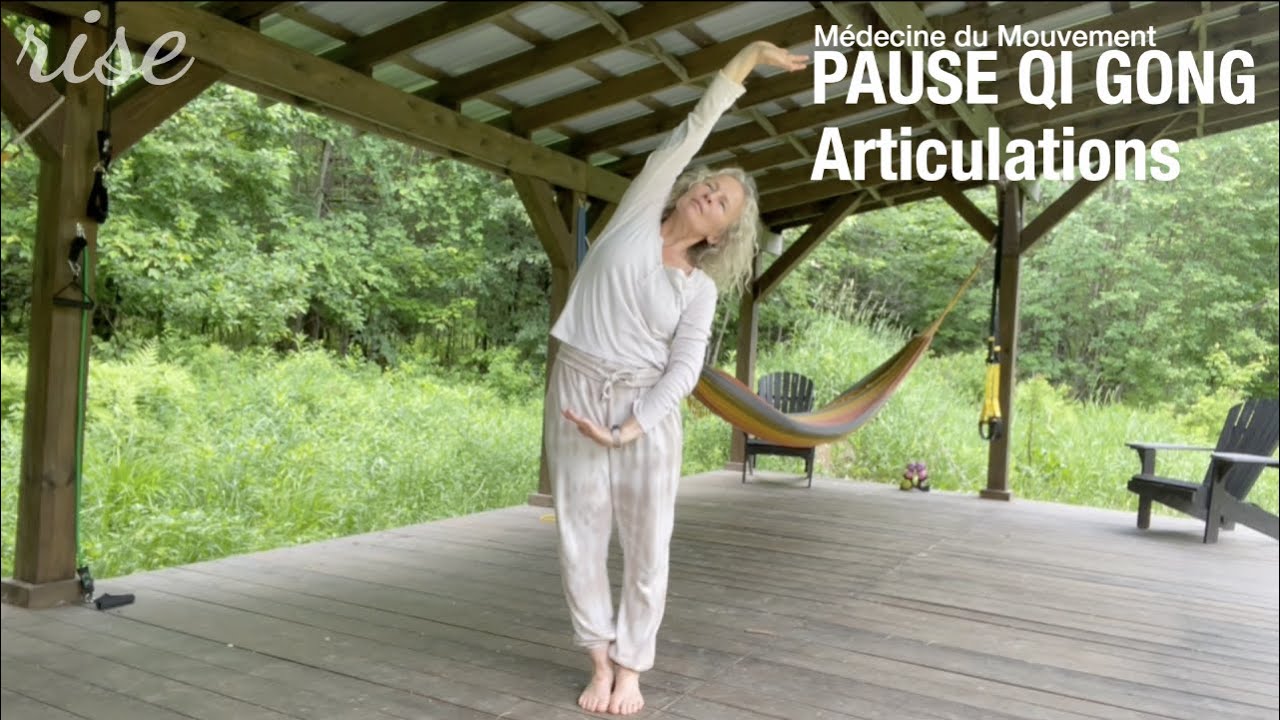 Qi Gong d'Harmonie Corps et esprit : Libérez les Articulations