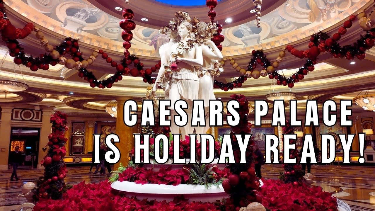 Caesars Palace Las Vegas Resort & Casino Holiday Christmas December 2025 Walkthrough