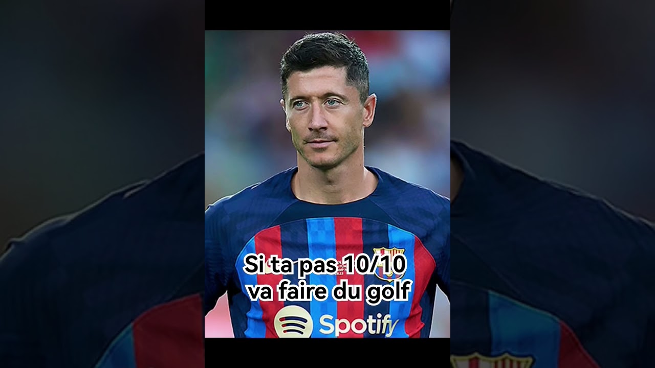 si ta pas 10/10 va faire du golf