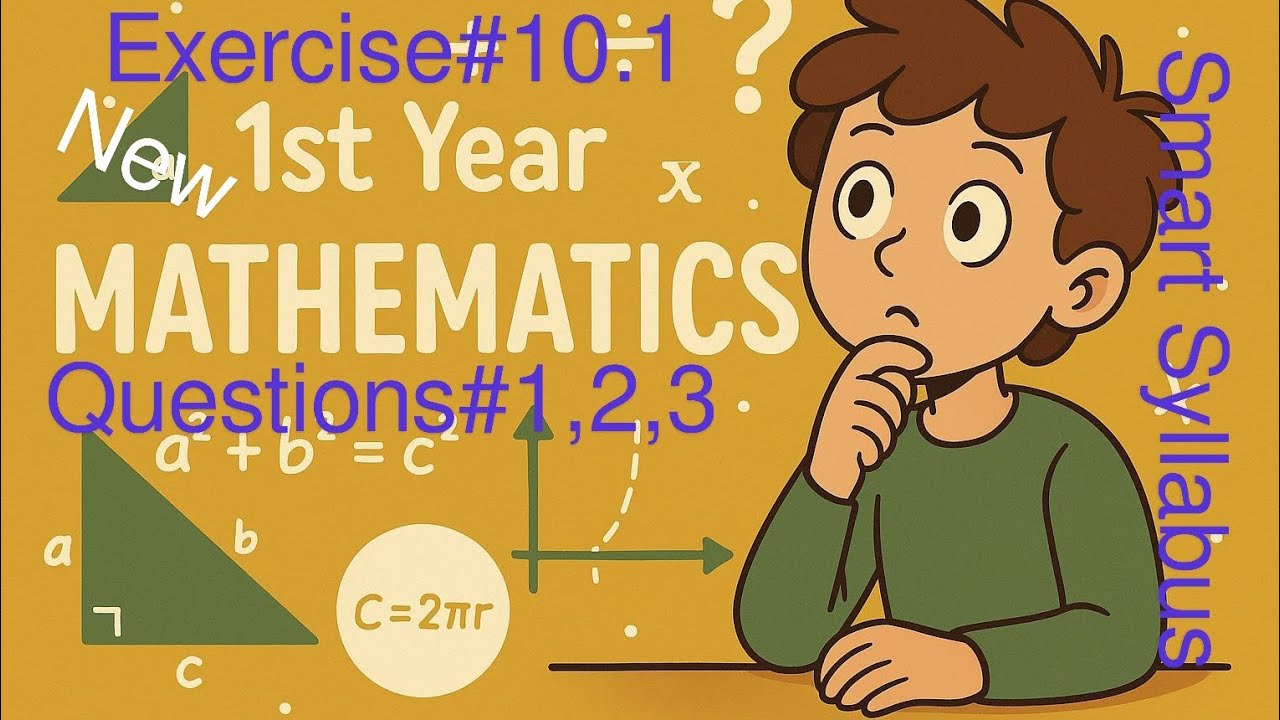 Exercise 10.1 Class 11 Math Question 1,2,3 | 1st Year Math 2026 | Step by Step Solution #11classmath