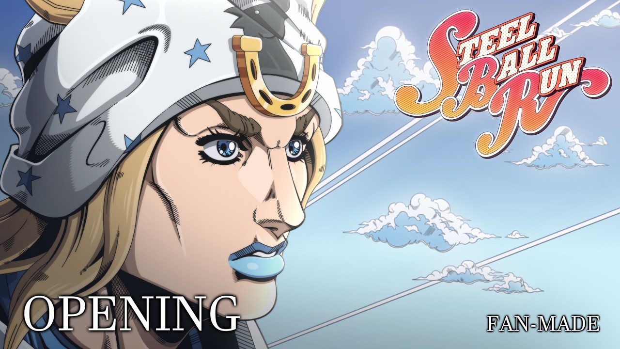 STEEL BALL RUN | Opening | (Fan-made Animation)