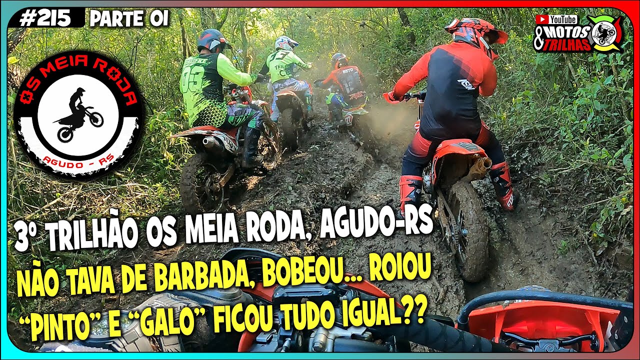 3º TRILHÃO OS MEIA RODA, AGUDO-RS - NÃO TAVA DE BARBADA, PINTO E GALO SE BOBEOU... ROIOU - EP215