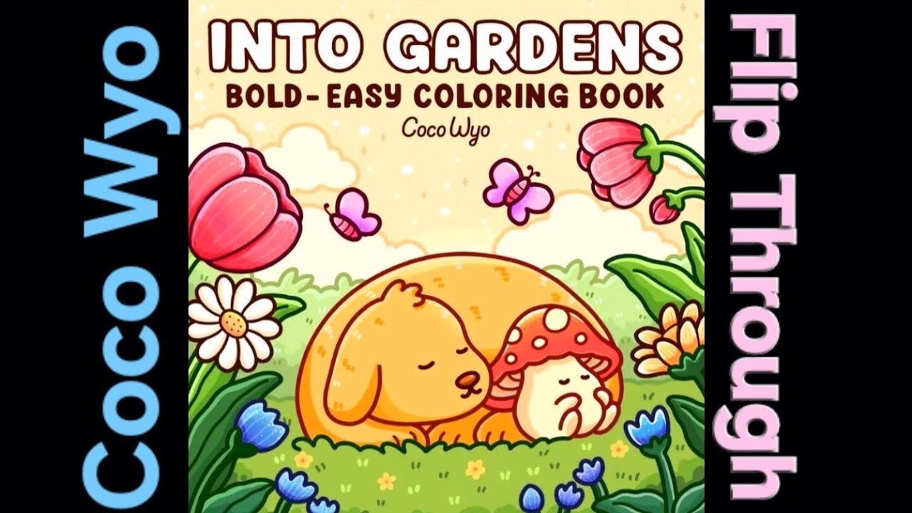 Into Gardens Bold and Easy Coloring Book by Coco Wyo Flip Through