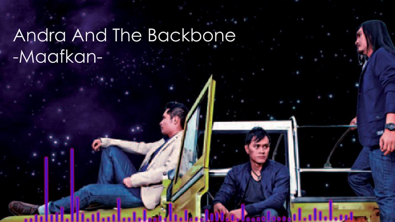 Andra And The Backbone - Maafkan (Official Audio)