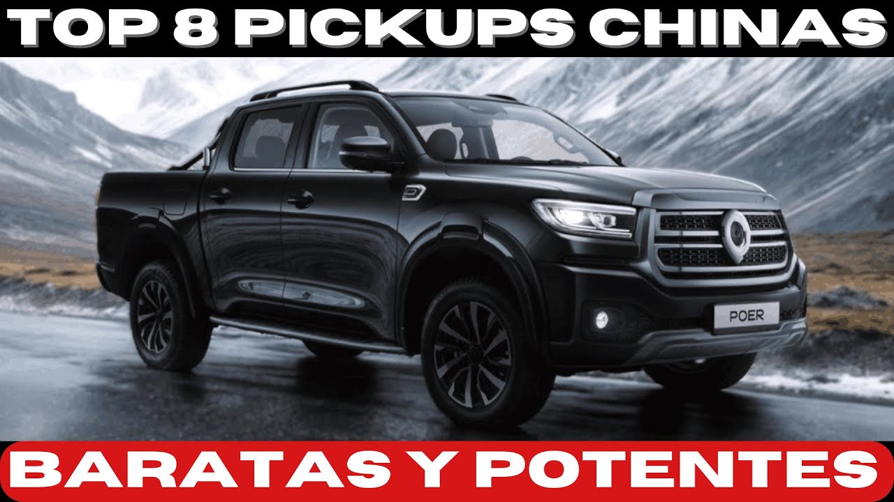 TOP 8 PICKUPS CHINAS 2025