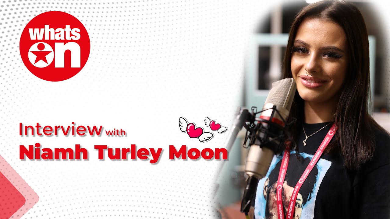 WhatsOn | Interview with Niamh Turley Moon by Poppy Huggett