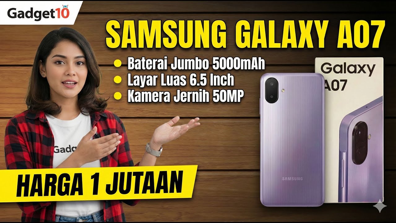Samsung Galaxy A07; Bukti Samsung Tak Lagi Pelit Spesifikasi di Harga Sejutaan