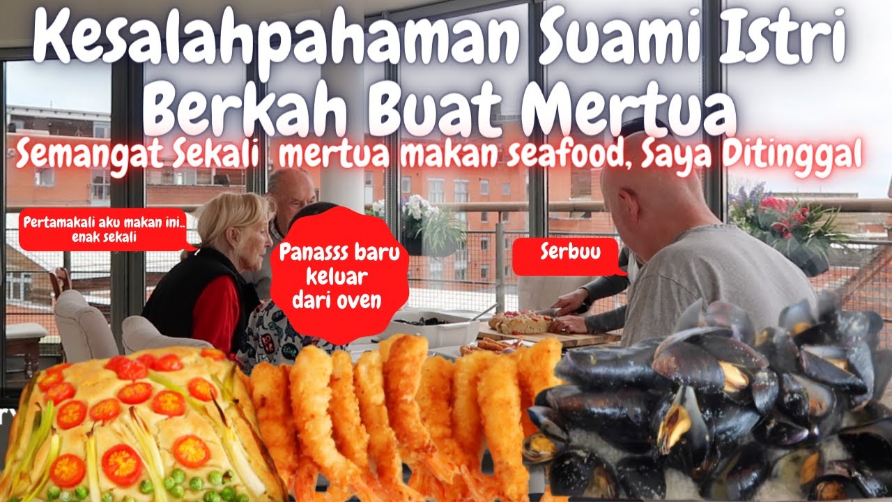 Kesalahpahaman Suami Istri Berkah Buat Mertua | Pertama Kali Mertua Makan Mix Seafood
