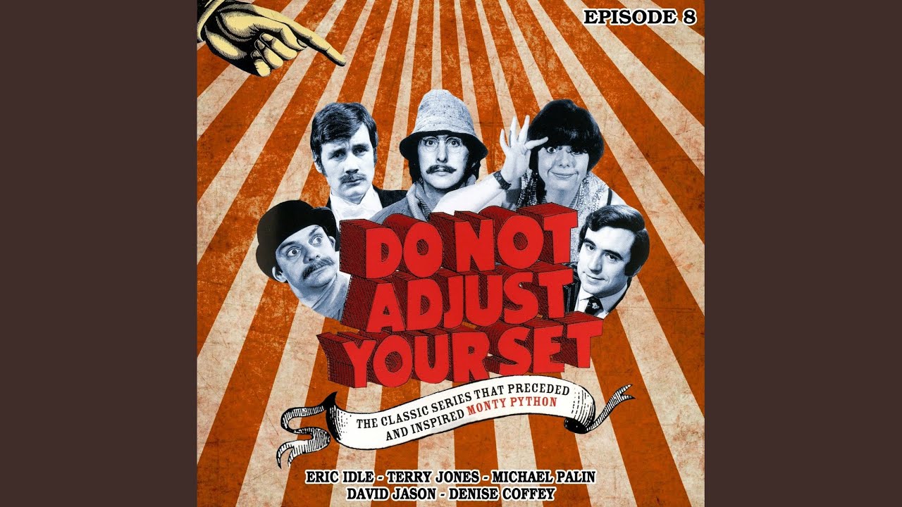 Do Not Adjust Your Set - Volume 8.5 - Do Not Adjust Your Set - Episode 8