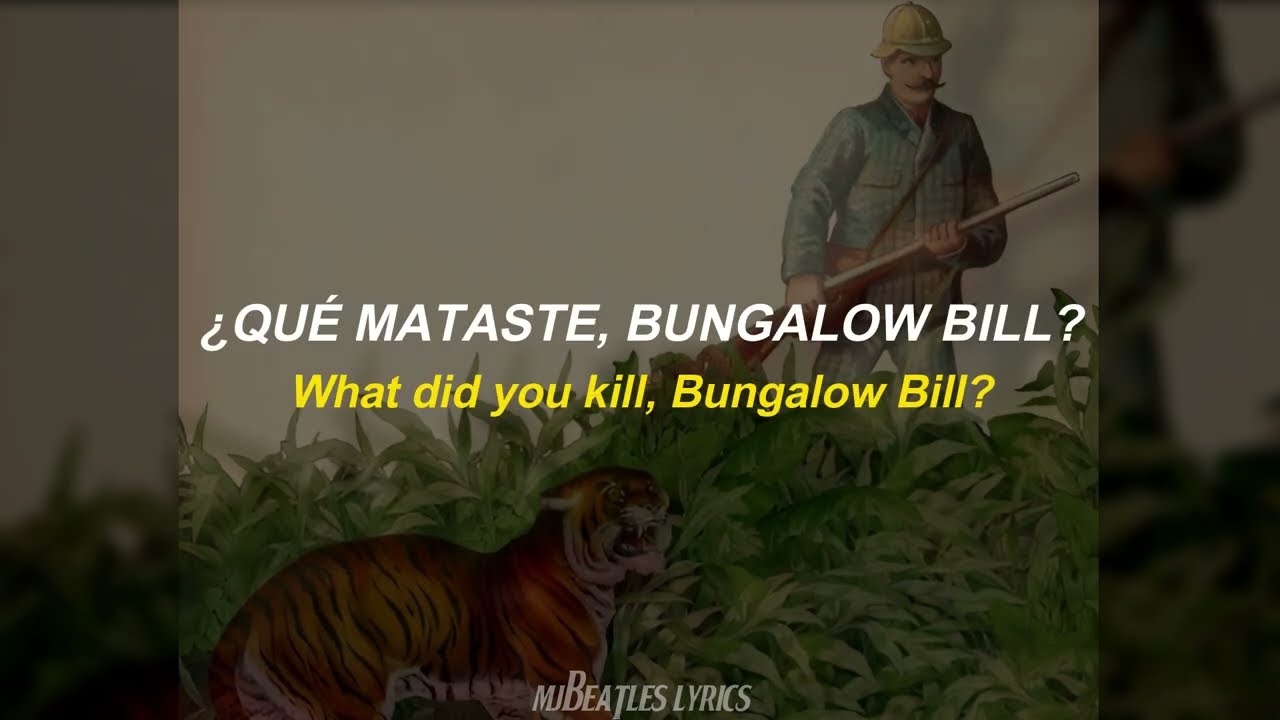 The Continuing Story of Bungalow Bill - The Beatles [Lyrics] [Sub. Español]