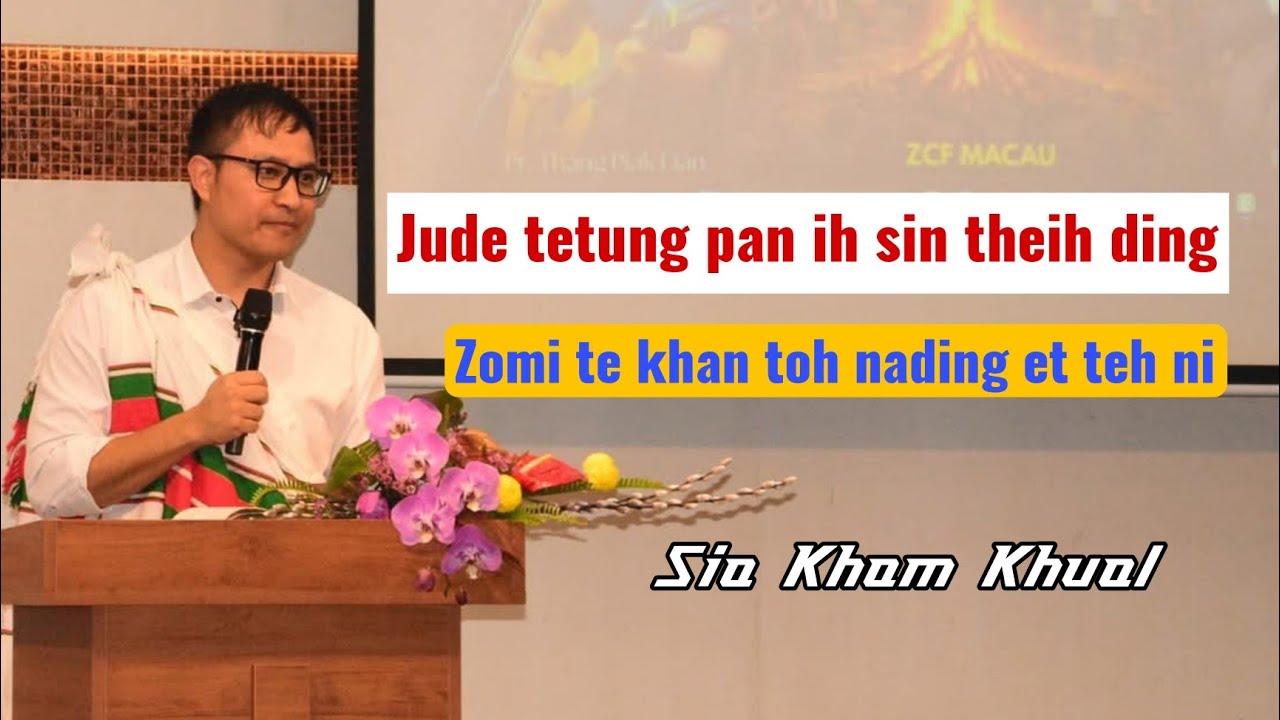 Jude te tungpan,Zomi ten ih et teh ding thu 