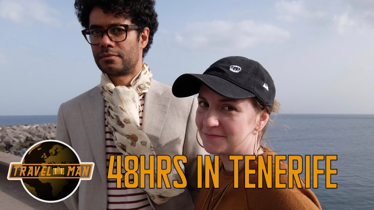 Richard Ayoade & Lena Dunham Explore Tenerife | Travel Man FULL Episodes S4E3