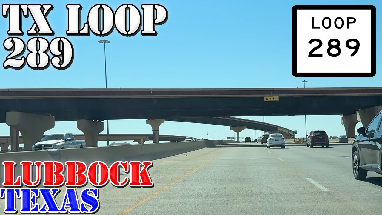 TX Loop 289 - Lubbock - Texas - 4K Highway Drive