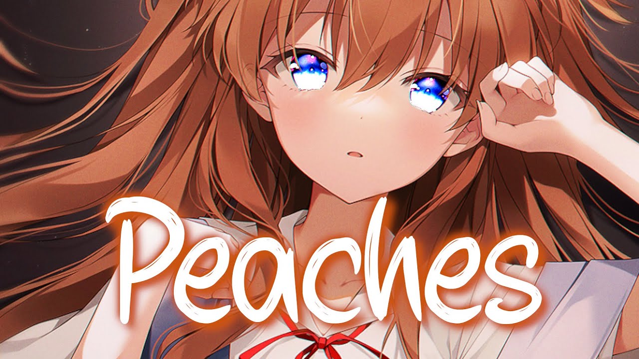 「Nightcore」 Peaches - Justin Bieber ft. Daniel Caesar, Giveon ♡ (Lyrics)