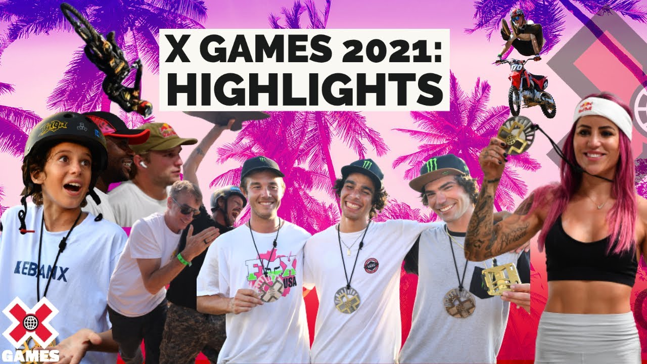 HIGHLIGHT REEL | X Games 2021