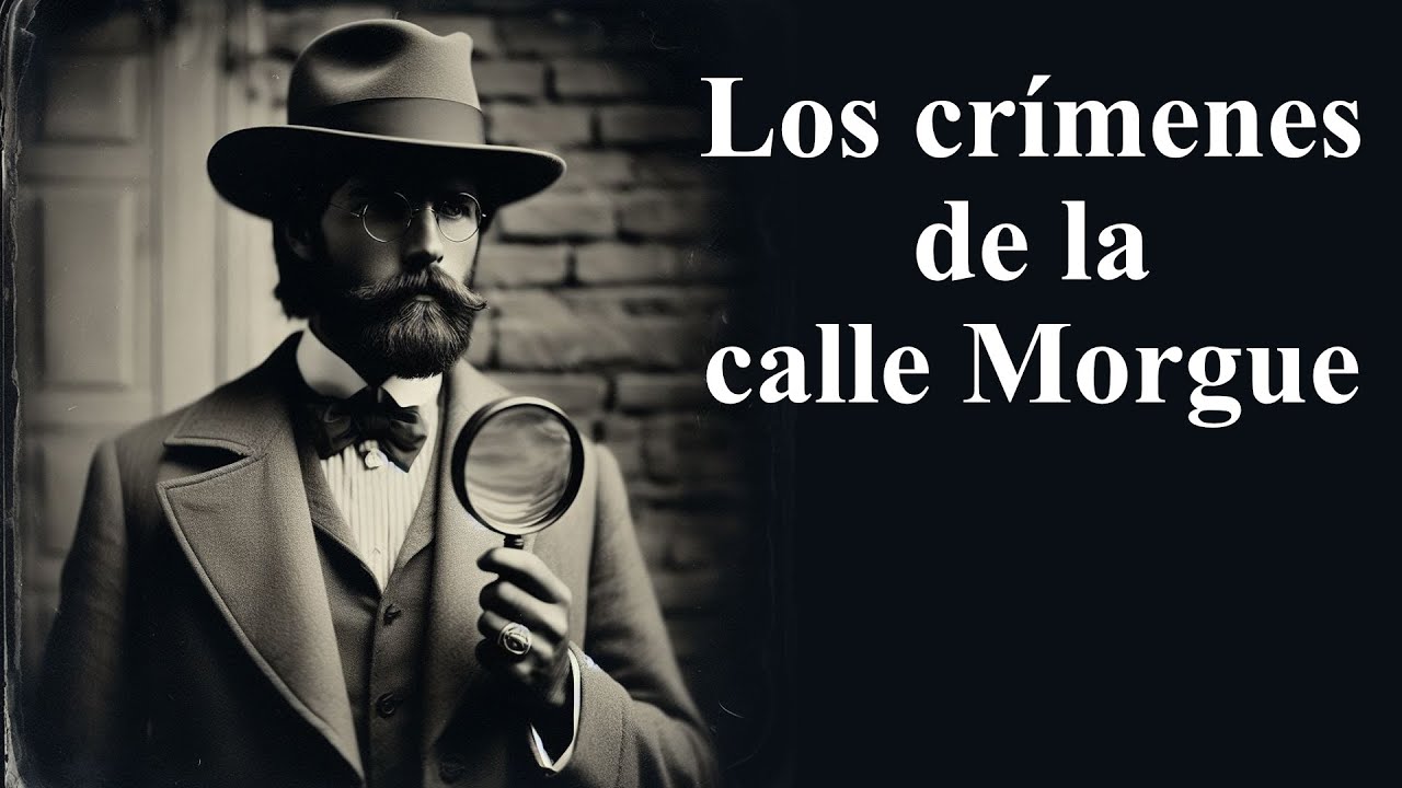 Los crímenes de la calle Morgue, de Edgar Allan Poe