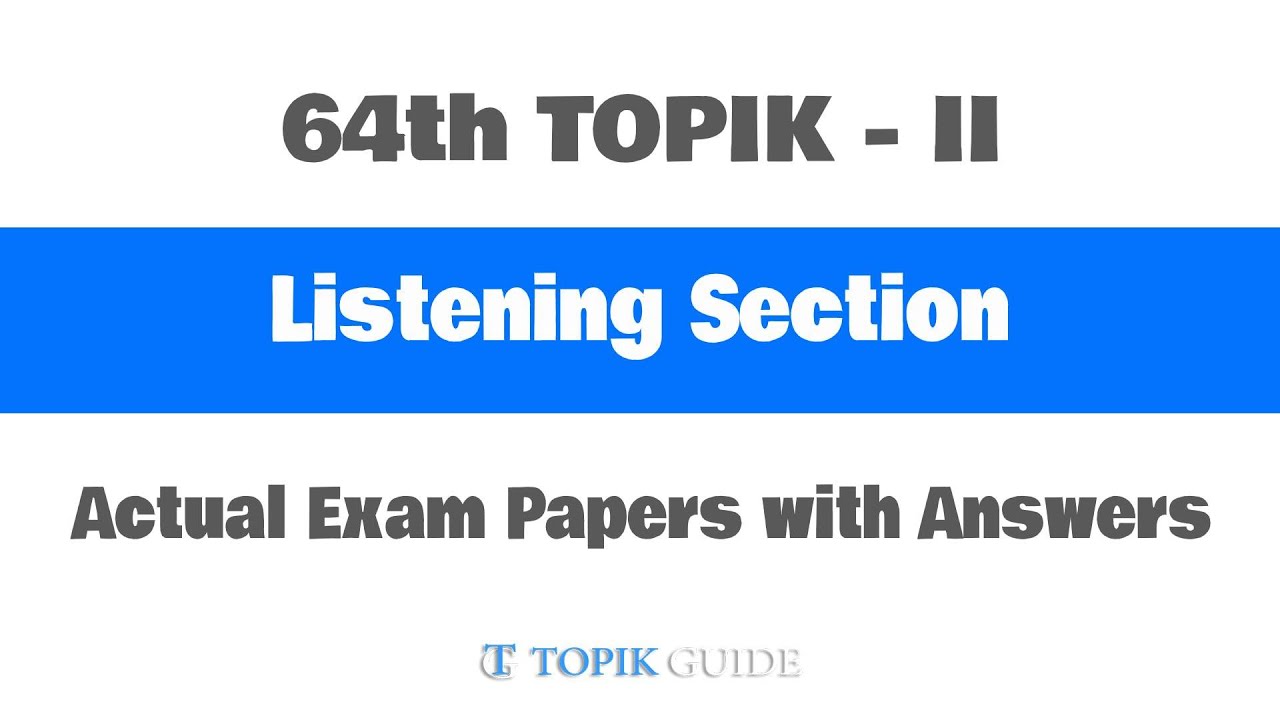 64th TOPIK II Listening - Test paper
