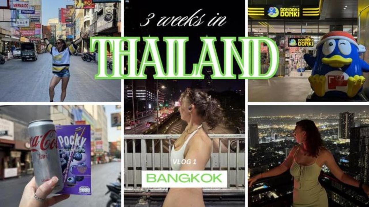 TRAVELLING THAILAND || BANGKOK