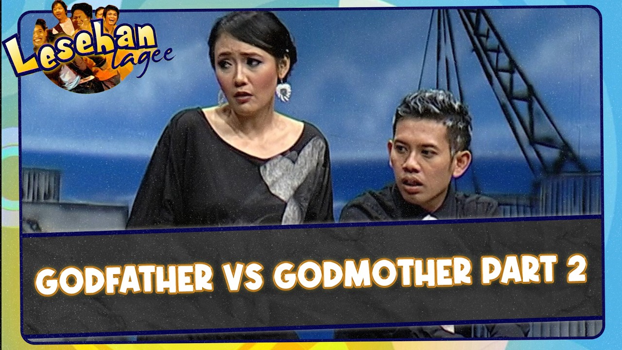 Godfather vs Godmother Part 2 | Lesehan Lagee