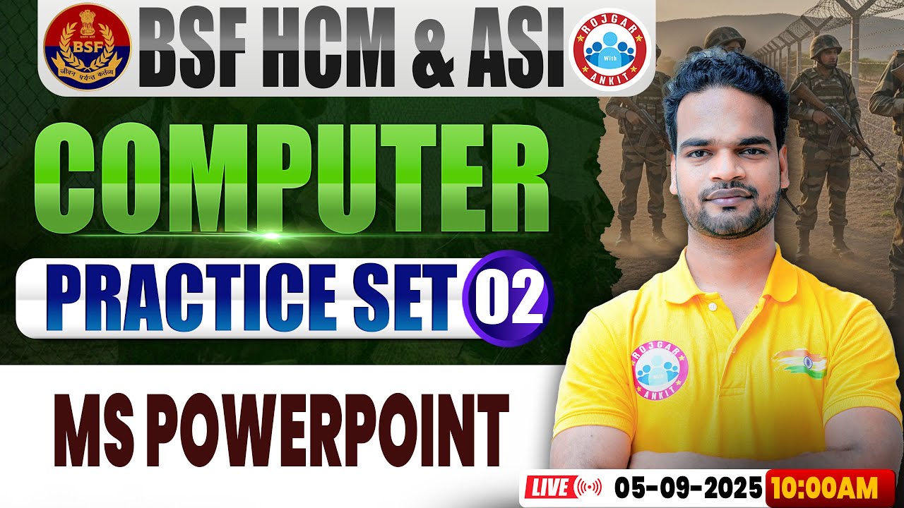 BSF HCM Computer Class | BSF Computer Practice Set #02 | MS PowerPoint | BSF ASI Comp By Shivam Sir