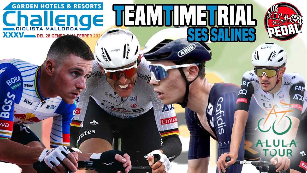 💥DIRECTO💥 Challenge MALLORCA TTT (Ses Salines) || AlUla Tour 3