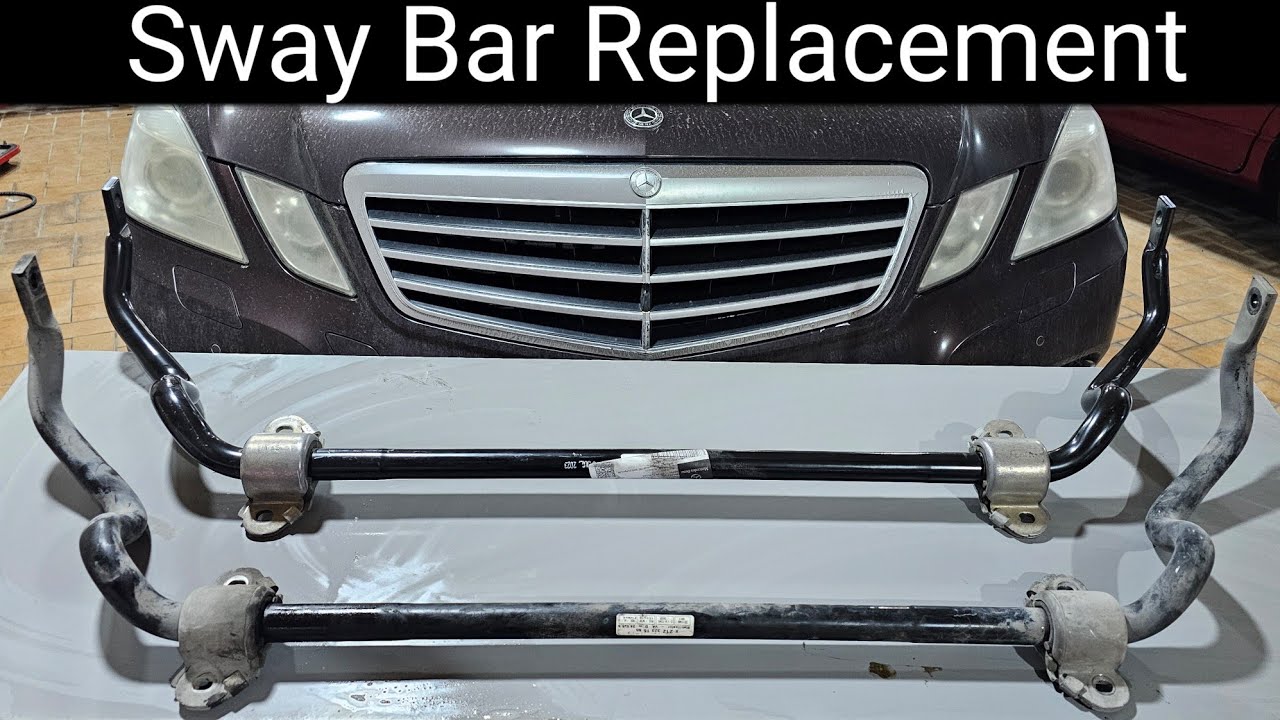 Sway Bar Replacement | Mercedes E Class W212