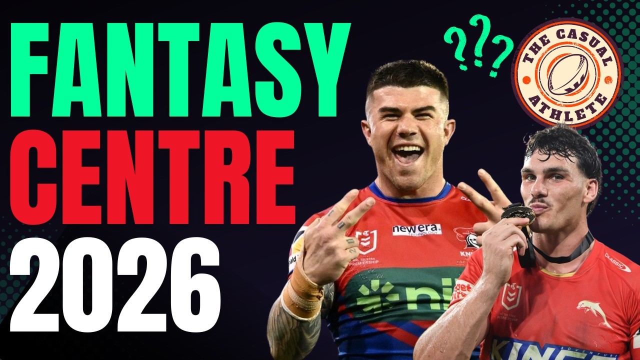 NRL Fantasy CENTRES: Best Buys, Cheapies & Traps 2026