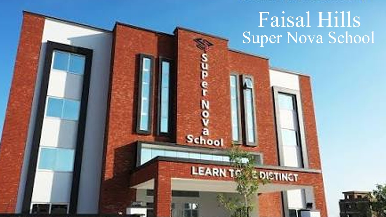 Super Nova School Faisal Hills | July 2026 Construction & Development Update